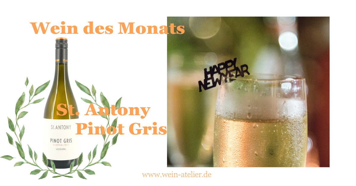 Wein des Monats: Pinot Gris Alkoholfrei von St. Antony